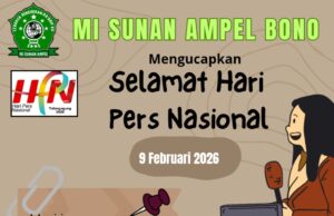 MI Sunan Ampel Bono Mengucapkan Selamat Hari Pers Nasional 2026