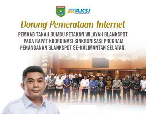 Dorong Pemerataan Internet, Tanah Bumbu Petakan Blankspot