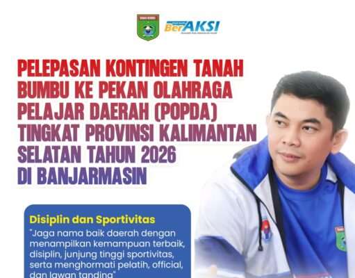 Bukan Sekadar Bertanding, Pemkab Tanbu Bangun Karakter Lewat POPDA Kalsel 2026