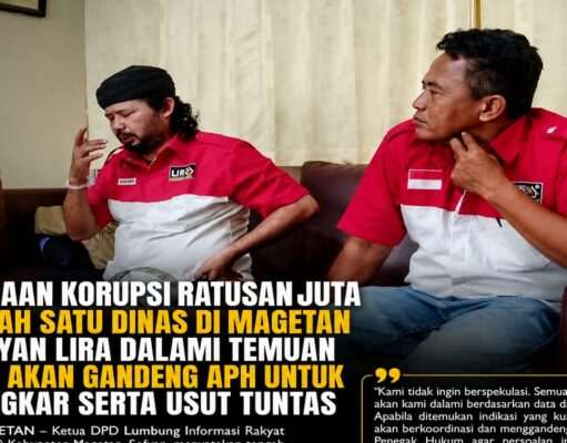 Kembali Ketua LIRA Magetan Siap Gandeng APH untuk Usut Tuntas Dugaan Korupsi Ratusan Juta di Salah Satu Dinas